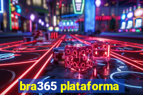 bra365 plataforma